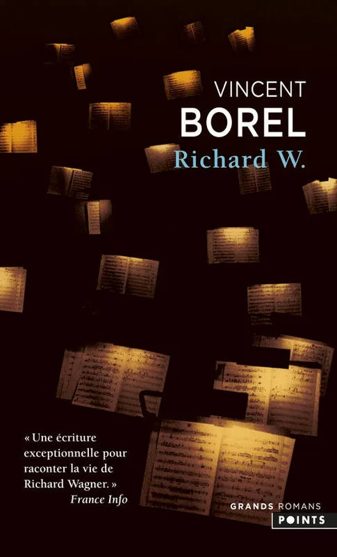Livres Littérature et Essais littéraires Romans Historiques Richard W., roman Vincent Borel