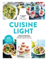 Le grand livre Marabout de la cuisine light, 450 recettes inratables, pour cuisiner sain et léger, recettes, variantes, pas-à-pas