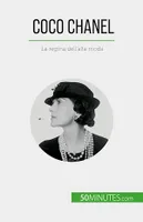 Coco Chanel, La regina dell'alta moda