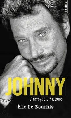 Johnny, L'incroyable histoire
