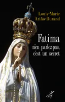 Fatima, n'en parlez pas, c'est un secret