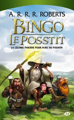 Bingo le Posstit, La célèbre parodie pour faire du pognon