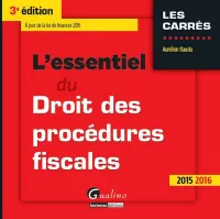 L'essentiel du droit des procédures fiscales / 2015-2016 : à jour de la loi de finances 2015