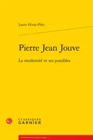 Pierre Jean Jouve, La modernité et ses possibles
