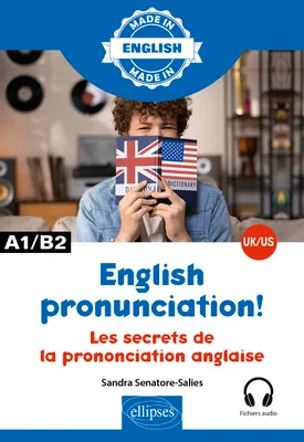 Les secrets de la prononciation anglaise, En anglais britannique et anglais américain
