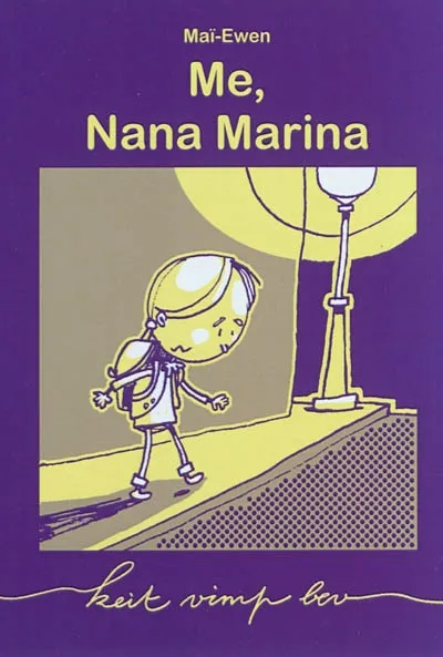 Livres Littérature et Essais littéraires Me, Nana Marina Mai Ewen