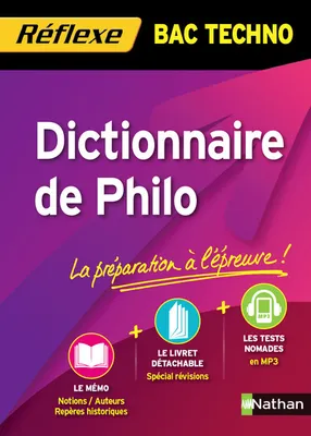 Dictionnaire de Philo - Bac TechnoRéflexe BACS TECHNO