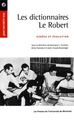 Les dictionnaires Le Robert, Genèse et évolution
