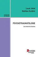 Psychotraumatologie, Les mots du trauma