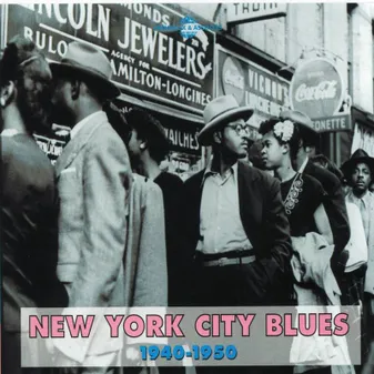 NEW YORK CITY BLUES 1940 1950 ANTHOLOGIE MUSICALE COFFRET DOUBLE CD AUDIO