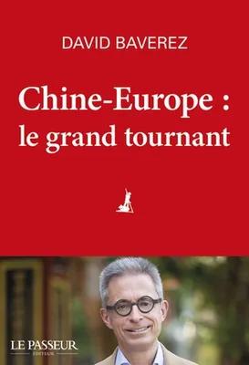 Chine-Europe, le grand tournant