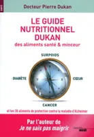Le guide nutritionnel Dukan