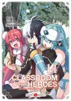 14, Classroom for Heroes - vol. 14