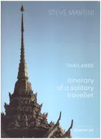 Thailand,, Itinerary of solitary traveller.