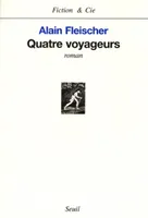 Quatre Voyageurs, roman