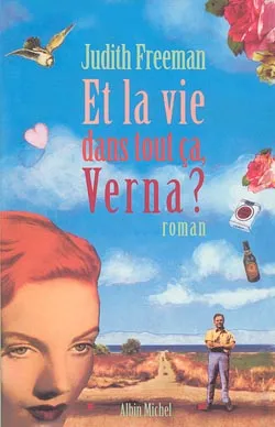 Et la vie dans tout ça, Verna ?, roman