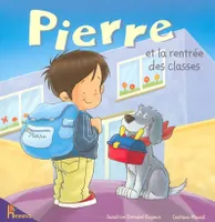 Les histoires de Pierre, 10, PIERRE ET LA RENTREE DES CLASSES