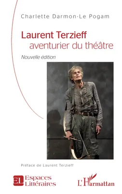 Laurent Terzieff aventurier du théâtre, Nouvelle édition