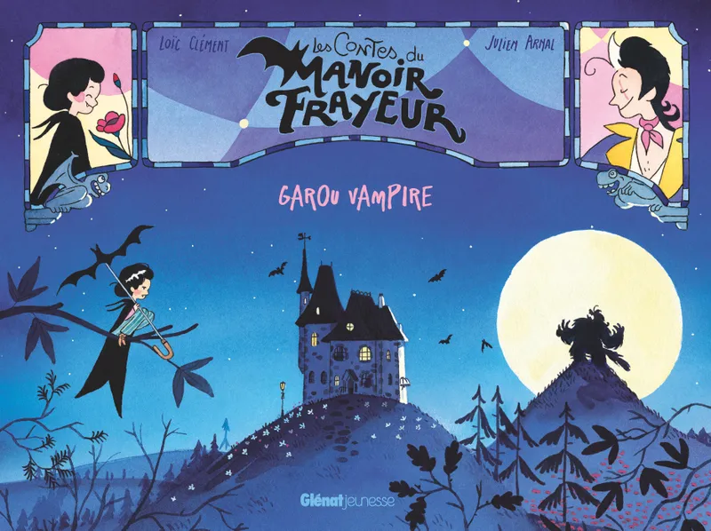 Livres Jeunesse de 3 à 6 ans Albums Garou Vampire, Garou Vampire, Les contes du Manoir Frayeur Julien Arnal
