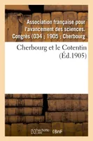 Cherbourg et le Cotentin