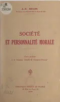 Société et personnalité morale, Cours professé à la Semaine sociale de Clermont-Ferrand