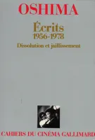 Écrits (1956-1978), Dissolution et jaillissement