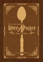 Livre de recettes Harry potter pour les Moldus, Pour les moldus