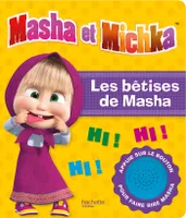 Masha et Michka - Livre son Les bêtises de Masha