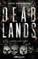 3, Savage Lands  T3, Dead Lands