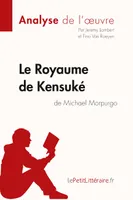 Le Royaume de Kensuké de Michael Morpurgo (Analyse de l'oeuvre), Analyse complète et résumé détaillé de l'oeuvre