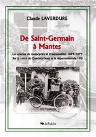 De Saint-Germain à Mantes - Les courses de motocycles et d'automobiles 1894-1899