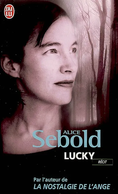 Livres Sciences Humaines et Sociales Actualités Lucky Alice Sebold