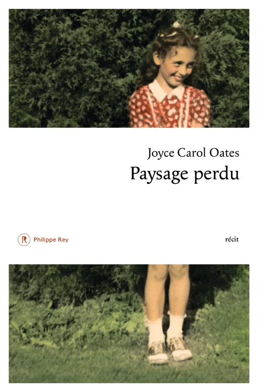 Livres Littérature et Essais littéraires Romans contemporains Etranger Paysage perdu Joyce Carol Oates