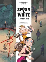 2, Spoon and White - tome 02, A gore et à cris