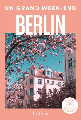 Berlin Guide Un Grand Week-end