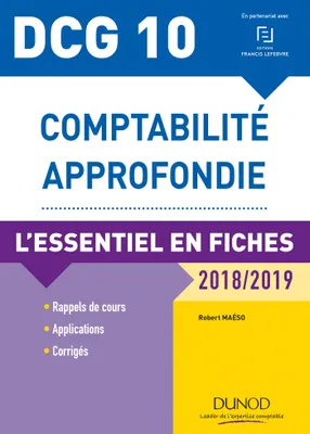 10, DCG 10 - Comptabilité approfondie - 2018/2019 - L'essentiel en fiches, L'essentiel en fiches