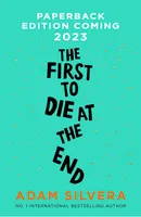 The first to die at the end