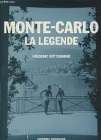 Monte-Carlo, la légende