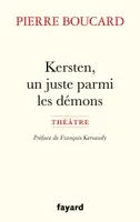 Kersten, un juste parmi les démons