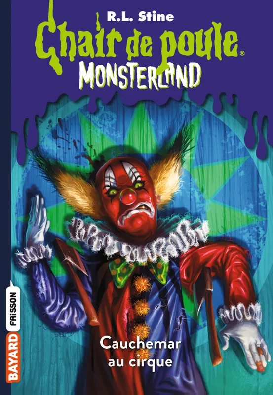 Livres Jeunesse de 6 à 12 ans Romans 7, Monsterland, Tome 07, Cauchemar à Clown Palace R.L Stine