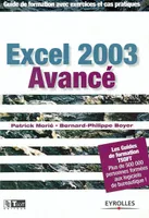 EXCEL 2003 AVANCE-GUIDE DE FORMATION AVEC EXERCICE, guide de formation avec exercices et cas pratiques