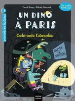 3, Un Dino à Paris  - Cache-cache Catacombes - 5-6 ans GS/CP