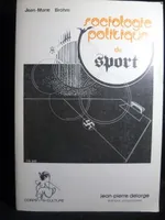 Sociologie politique du sport - Collection 
