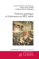 Violence politique et littérature au XIXe siècle