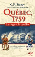 Québec, 1759, Le siège et la bataille