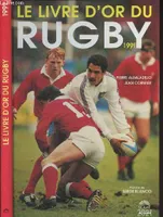 Le livre d'or du rugby - 1991