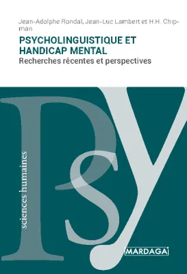 Psycholinguistique et handicap mental, Recherches récentes et perspectives