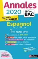 Annales Bac 2020 Espagnol Term Toutes séries - Sujets & corrigés