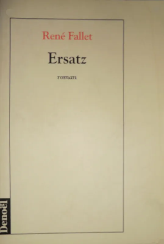 Ersatz, roman René Fallet