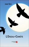 L'Oiseau-Comète